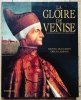 Daniel Huguenin, Erich Lessing La Gloire de Venise